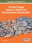 Handbook of Research on Climate Change Impact on Health and Environmental Sustainability - eBook