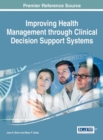 Improving Health Management through Clinical Decision Support Systems - Book