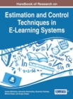 Handbook of Research on Estimation and Control Techniques in E-Learning Systems - Book