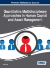Quantitative Multidisciplinary Approaches in Human Capital and Asset Management - Book