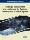 Strategic Management and Leadership for Systems Development in Virtual Spaces - Book