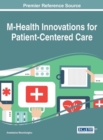 M-Health Innovations for Patient-Centered Care - Book