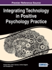 Integrating Technology in Positive Psychology Practice - eBook