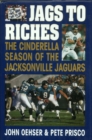 Jags to Riches : The Cinderella Season of the Jacksonville Jaguars - eBook