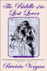 The Riddle of the Lost Lover : A Regency Novel - eBook