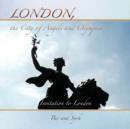 London, the City of Angels and Olympics : Invitation to London - Book