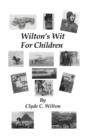 Wilton's Wit for Children - Book