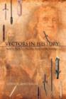 Vectors in History : Main Foci - India and USA Volume 1 - Book