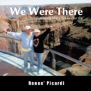We Were There : Traveling the Usa in Our Rv - eBook
