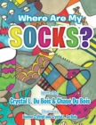 Where Are My Socks? - eBook