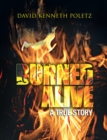 Burned Alive a True Story - eBook