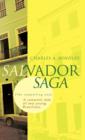 Salvador Saga (the Compelling Way) : A Romantic Tale of Two Young Brazilians - Book