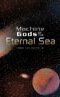 Machine Gods of the Eternal Sea - Book