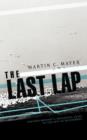 The Last Lap : Sheldon Brodsky's Insightful Guide to the Joys of Retirement - Book