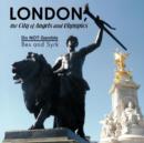London, the City of Angels and Olympics : Do Not Gamble - Book