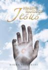 Healing Hands of Jesus : With Love from Jesus: Book 1 - Book