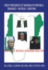 Great Presidents of Nigerian 4Th Republic : Democratic Nigeria from 1999 - eBook