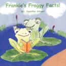 Frankie's Froggy Facts! - Book
