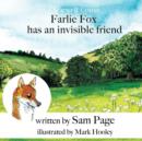 Clearwell Copse : Farlie Fox Has an Invisible Friend - Book