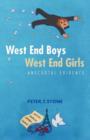 West End Boys West End Girls : Anecdotal Evidence - Book