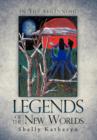 Legends of the New Worlds : In the Beginning - Book