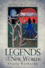 Legends of the New Worlds : In the Beginning - Book