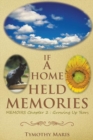 If a Home Held Memories : Memoirs Chapter 2 : Growing up Years - eBook
