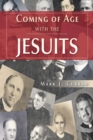 Coming of Age with the Jesuits - eBook