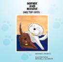 Sophie and Maxine : Shelter Dogs - Book