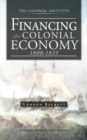 Financing the Colonial Economy 1800-1835 - Book