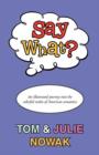 Say What? - Book