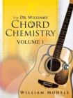 The Dr. Williams' Chord Chemistry : Volume 1 - eBook