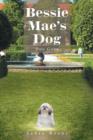 Bessie Mae's Dog : Dog Gone - Book