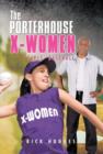 The Porterhouse X-Women : Girls' Baseball - Book