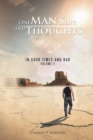 One Man'S Life and Thoughts : In Good Times and Bad -Volume 2 - eBook