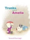 Trunks and Amelia - Book
