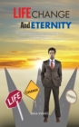 Life, Change and Eternity - eBook