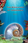 The Education of Innocence : Book I - eBook