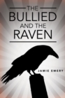 The Bullied and the Raven - eBook