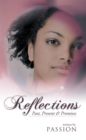 Reflections : Past, Present & Promises - eBook
