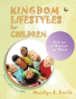 Kingdom Lifestyles for Children : Kingdom Lifestyles for Successful Living - eBook