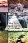 Boy Days Were Happy, Happy Days - Book