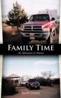 Family Time : An Adventure in Mexico - Book