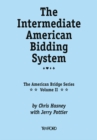 The Intermediate American Bidding System : (Vol. Ii of the American Bridge Series) - eBook
