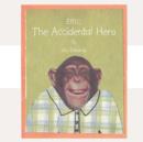 Eric the Accidental Hero - Book