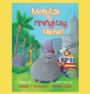 Monutza the Firefighting Elephant - eBook
