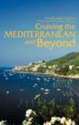 Cruising the Mediterranean and Beyond - Book