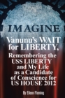 Vanunu's Wait for Liberty : Remembering the Uss Liberty and My Life as a Candidate of Conscience for Us House 2012 - eBook
