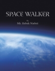 Space Walker - eBook