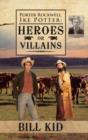 Porter Rockwell, Ike Potter : Heros or Villains - Book